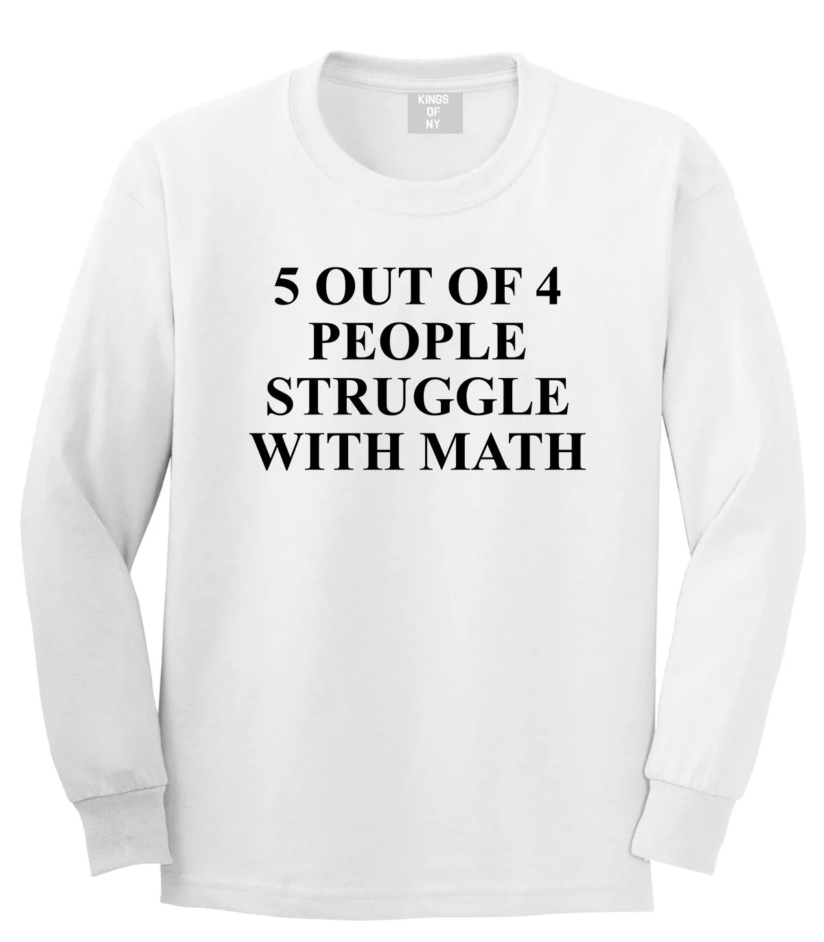5 Of 4 People Struggle With Math Funny Teacher Mens Long Sleeve T-Shirt