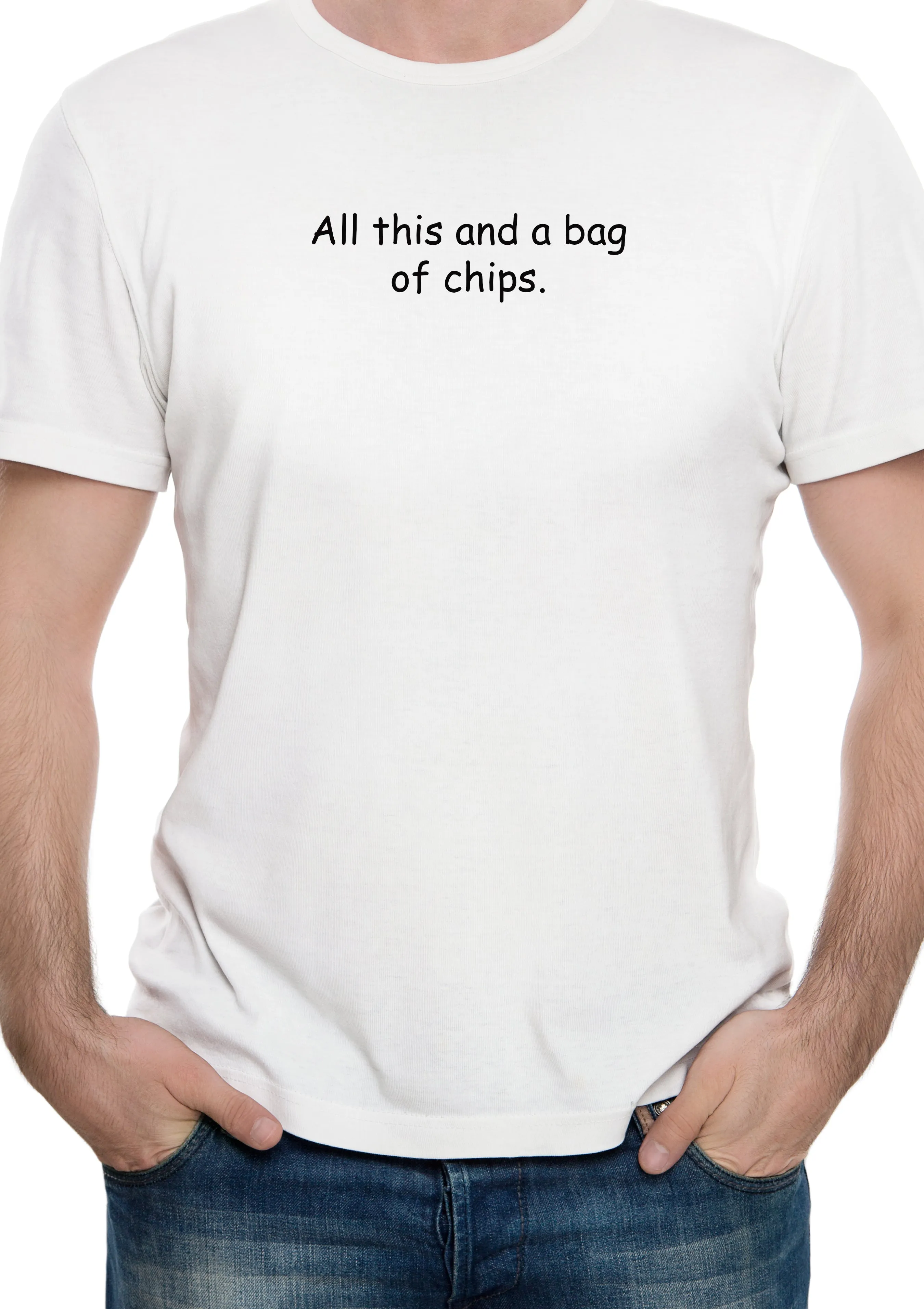 All This and a Bag of Chips T-Shirt
