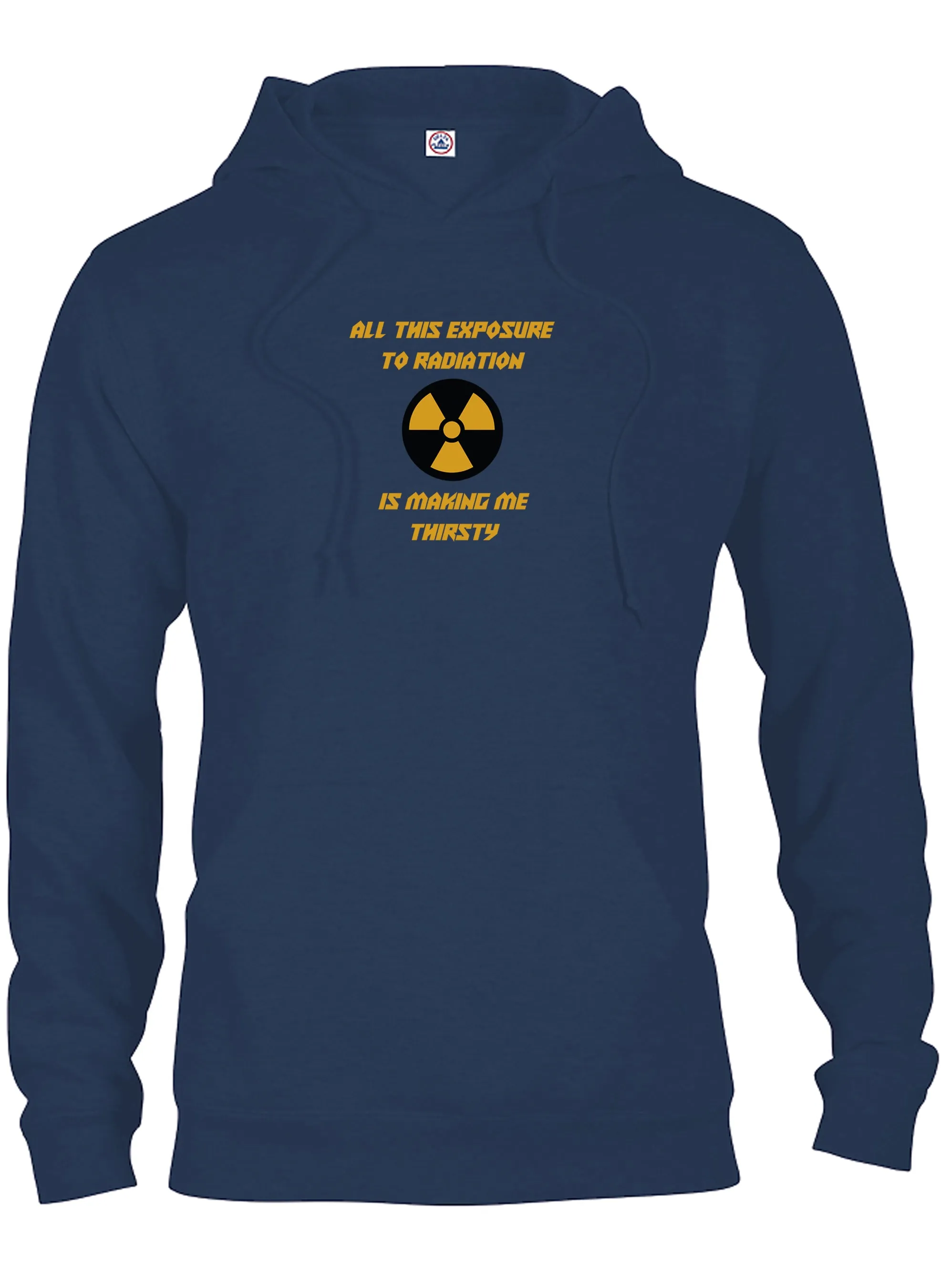 All this exposure to radiation is making me thirsty T-Shirt