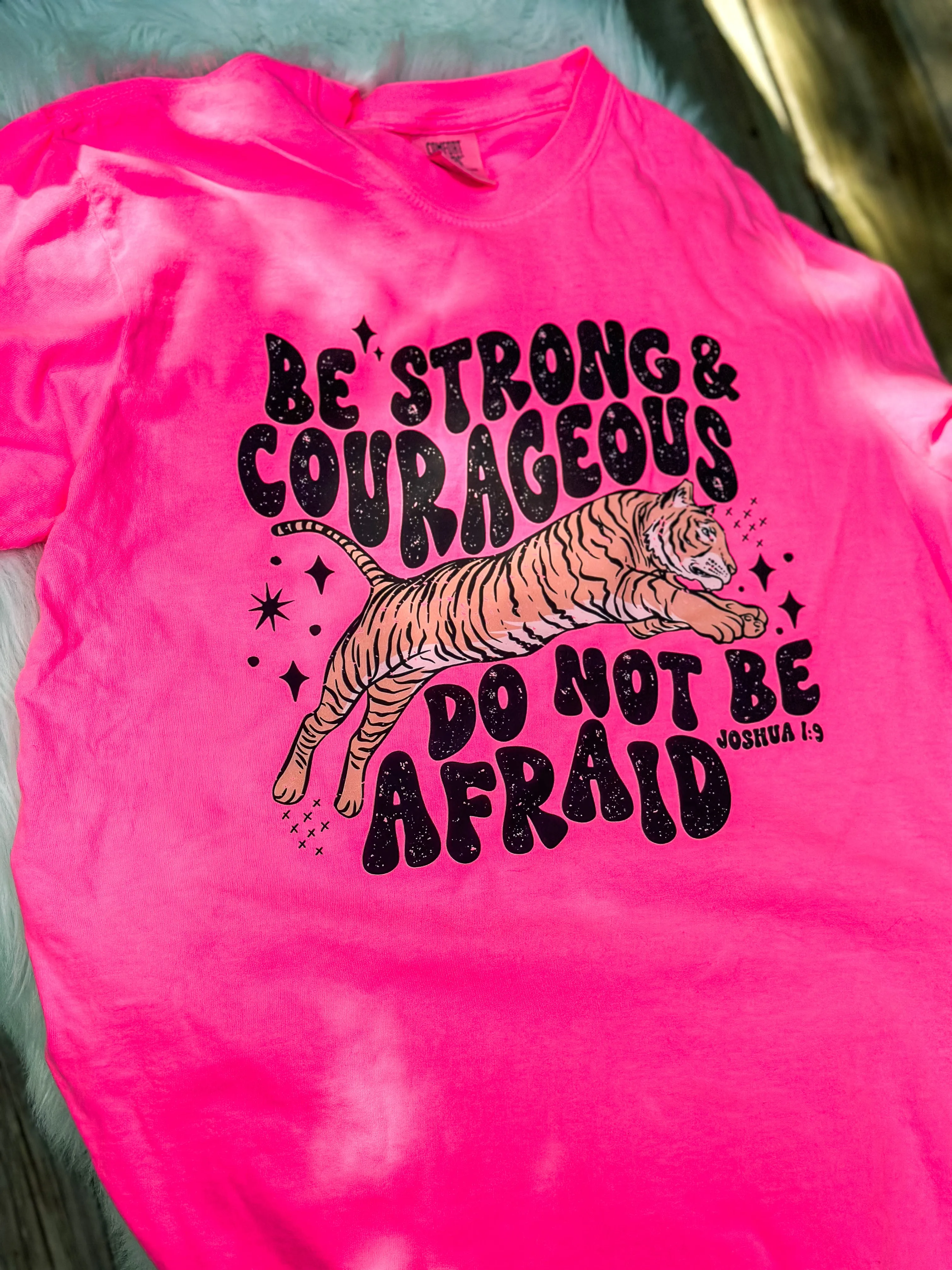 Be Courageous Graphic Tee Custom Order