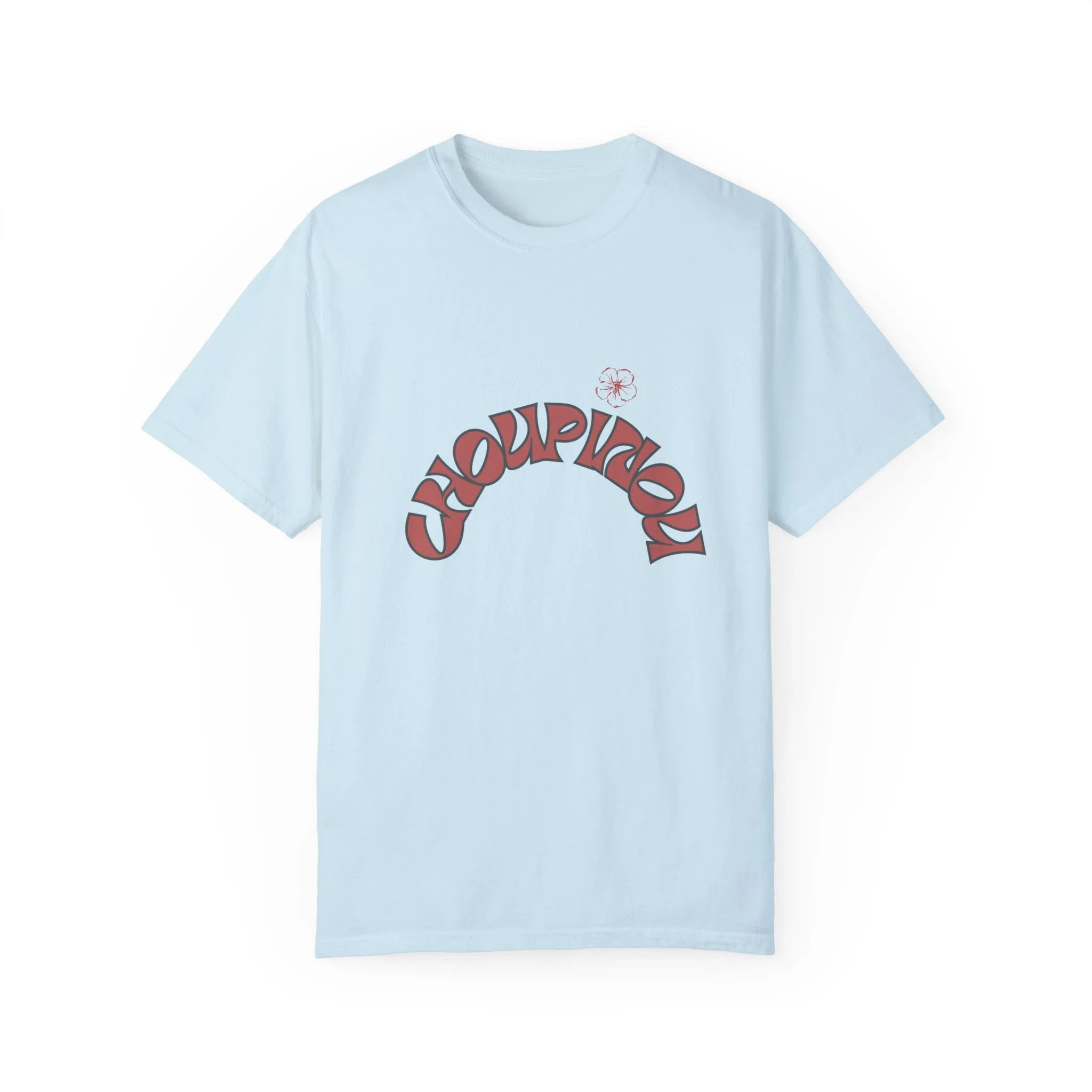 Garment-Dyed T-shirt-Shirt for women , gift for women , ( Choupinou  Shirt   )