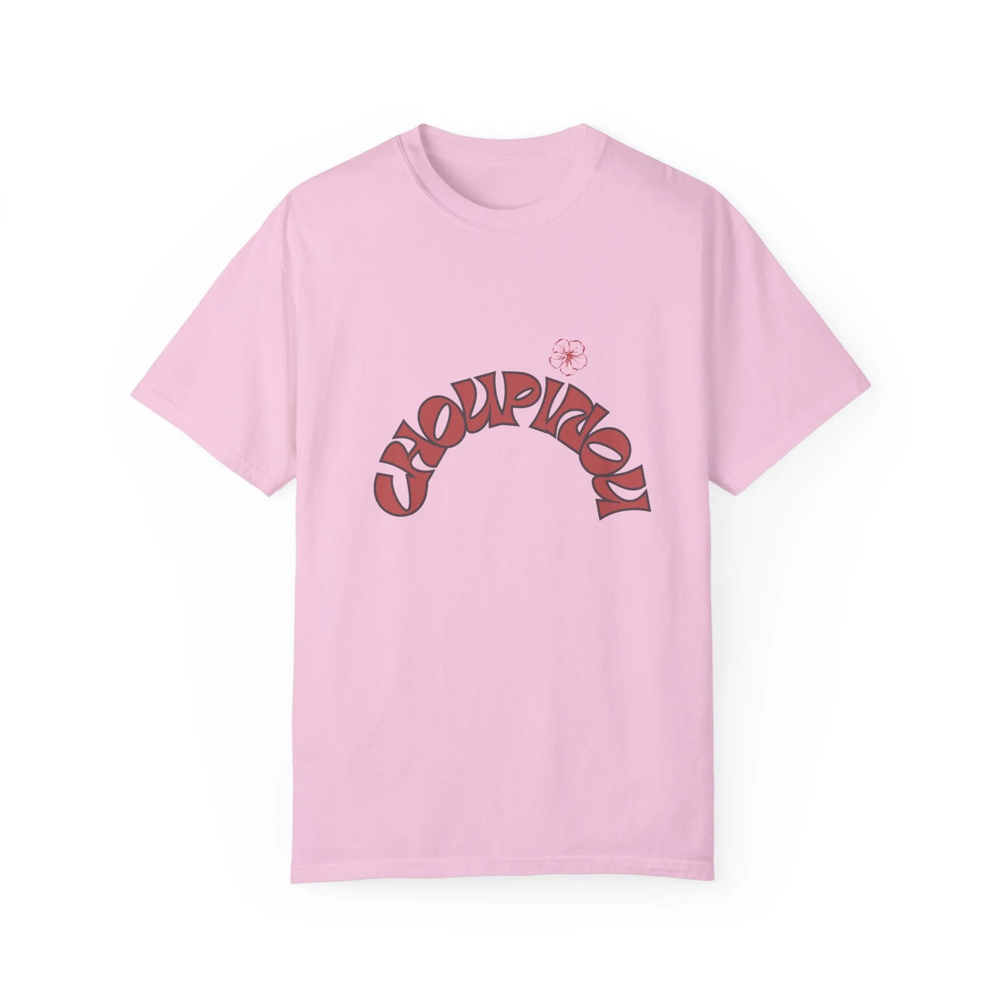 Garment-Dyed T-shirt-Shirt for women , gift for women , ( Choupinou  Shirt   )