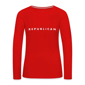 Republican Women's Premium Long Sleeve T-Shirt (White Letters)