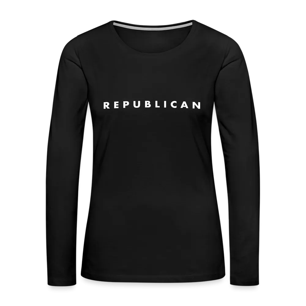Republican Women's Premium Long Sleeve T-Shirt (White Letters)