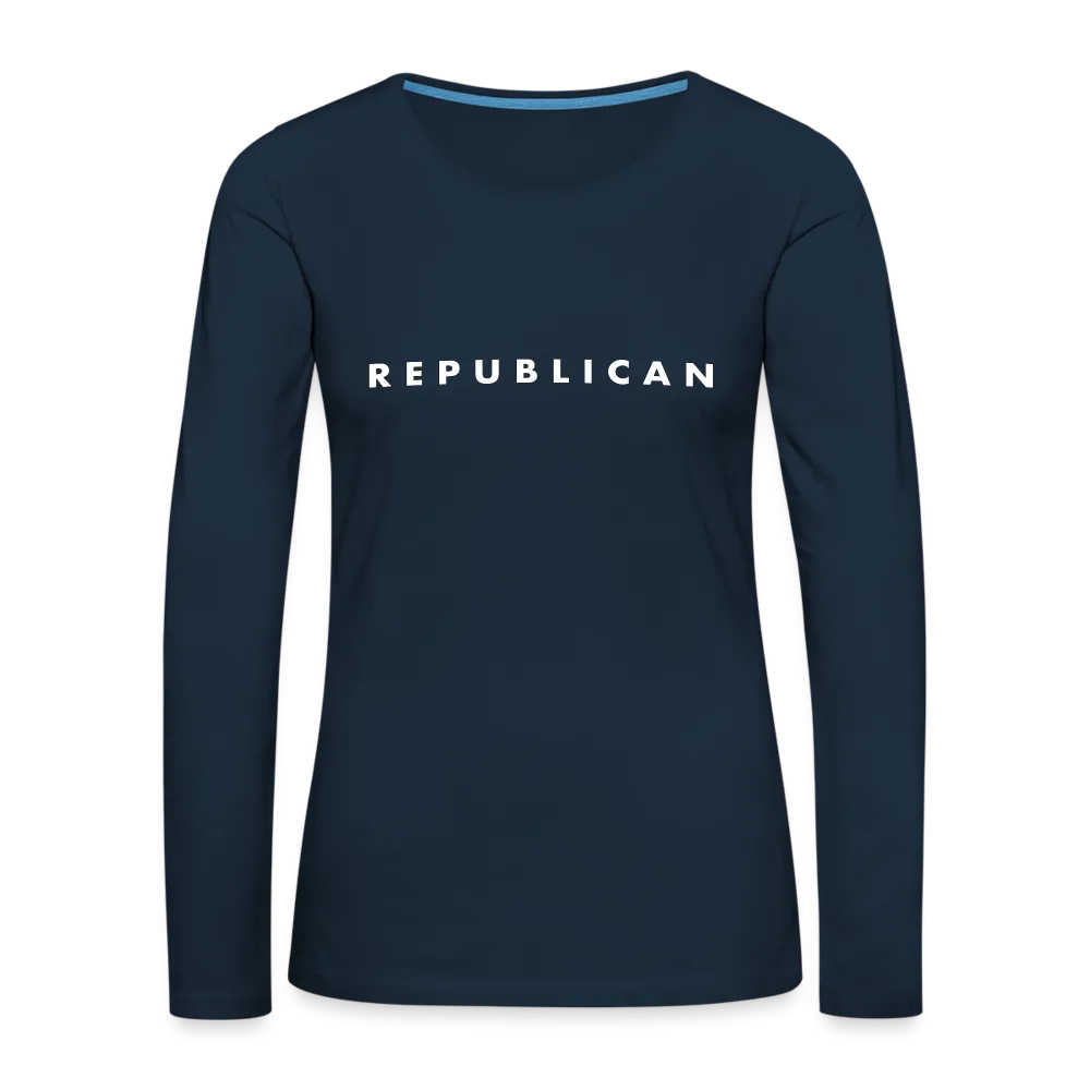 Republican Women's Premium Long Sleeve T-Shirt (White Letters)