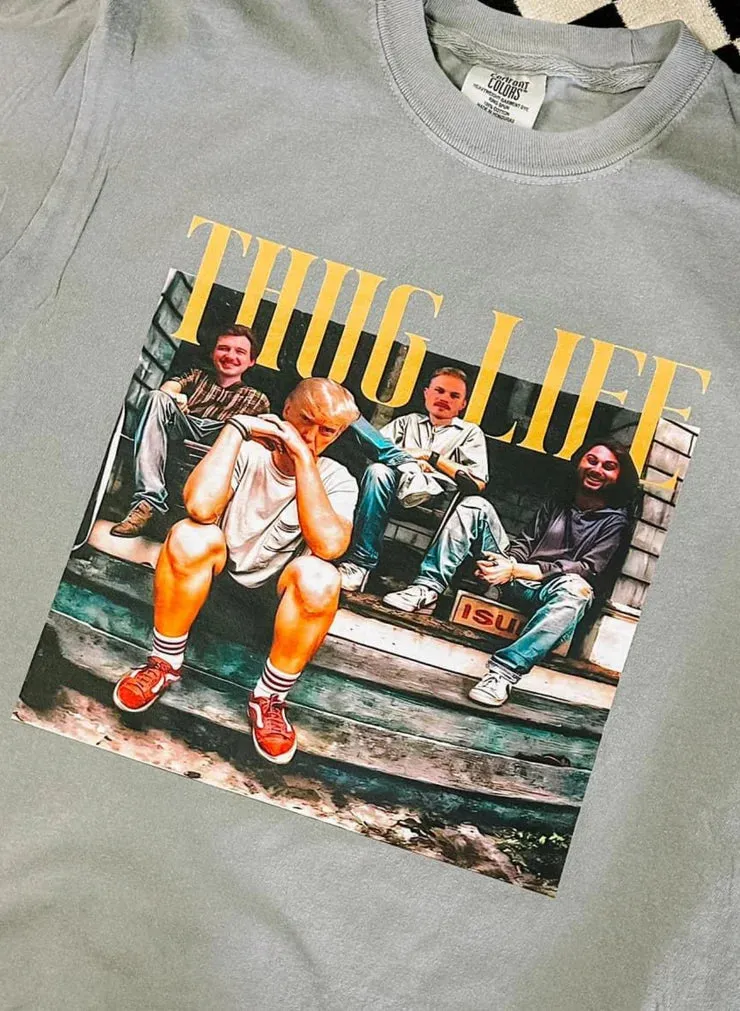 The GUYS Thug Life Graphic Tee Custom Order